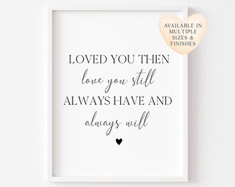 Love You Still Wall Art Print Couples Bedroom Decor (unframed)