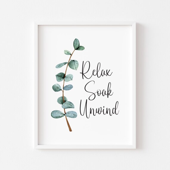 Relax Soak Unwind Print Botanical Bathroom Wall Art (unframed)