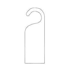 May include: A blank white door hanger with a hook at the top. The hanger is made of a thin, flexible material.