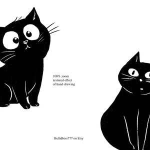 May include: Two black cat illustrations on a white background. One cat is sitting with large eyes, the other is sitting and looking to the side. The text "100% zoom textured effect of hand-drawing" is visible.