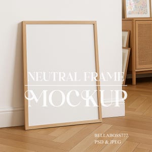Neutral Frame, Photoshop Mockup Template, Minimal Frame Mockup, Poster Mockup Template, Wall Art Mockup, Wood Frame Mockup, Mockup Art Print