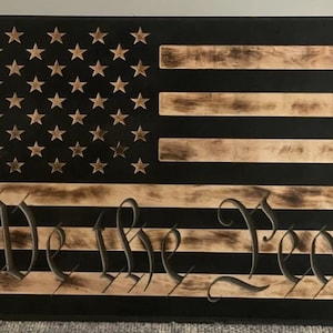WE THE PEOPLE Milled Wooden Flag