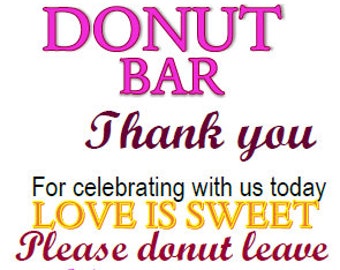 Instant Download Donut Bar/Wall Sign - Wedding Signage - Donut Wall Sign - Donut Bar Sign - Wedding Donut -  Donut Leave -  Donut Printable