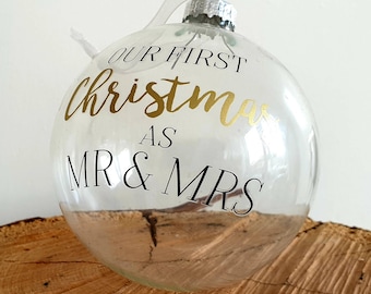 Our First xmas as Mr and Mrs  Bauble - Xmas Gift for New Mr and Mrs - Wedding Gift - Christmas Bauble