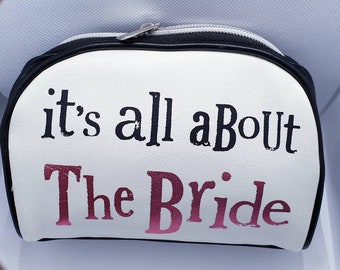 Bride Makeup Bag - 'It's All About The Bride' Gift