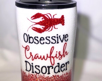 Ladies Women OCD Crawfish Louisiana Tumbler Cup
