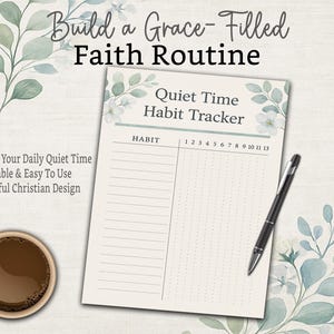 May include: Printable quiet time habit tracker with a white background and a floral design. The tracker has a section for habit and a numbered grid for tracking daily quiet time.