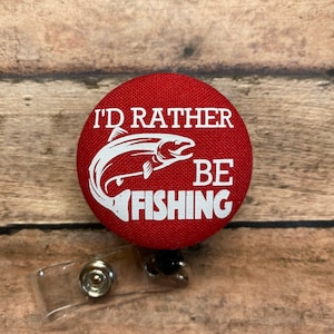 I’d Rather Be Fishing Badge