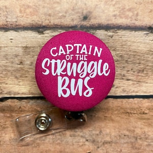 Captain of the Struggle Bus Badge