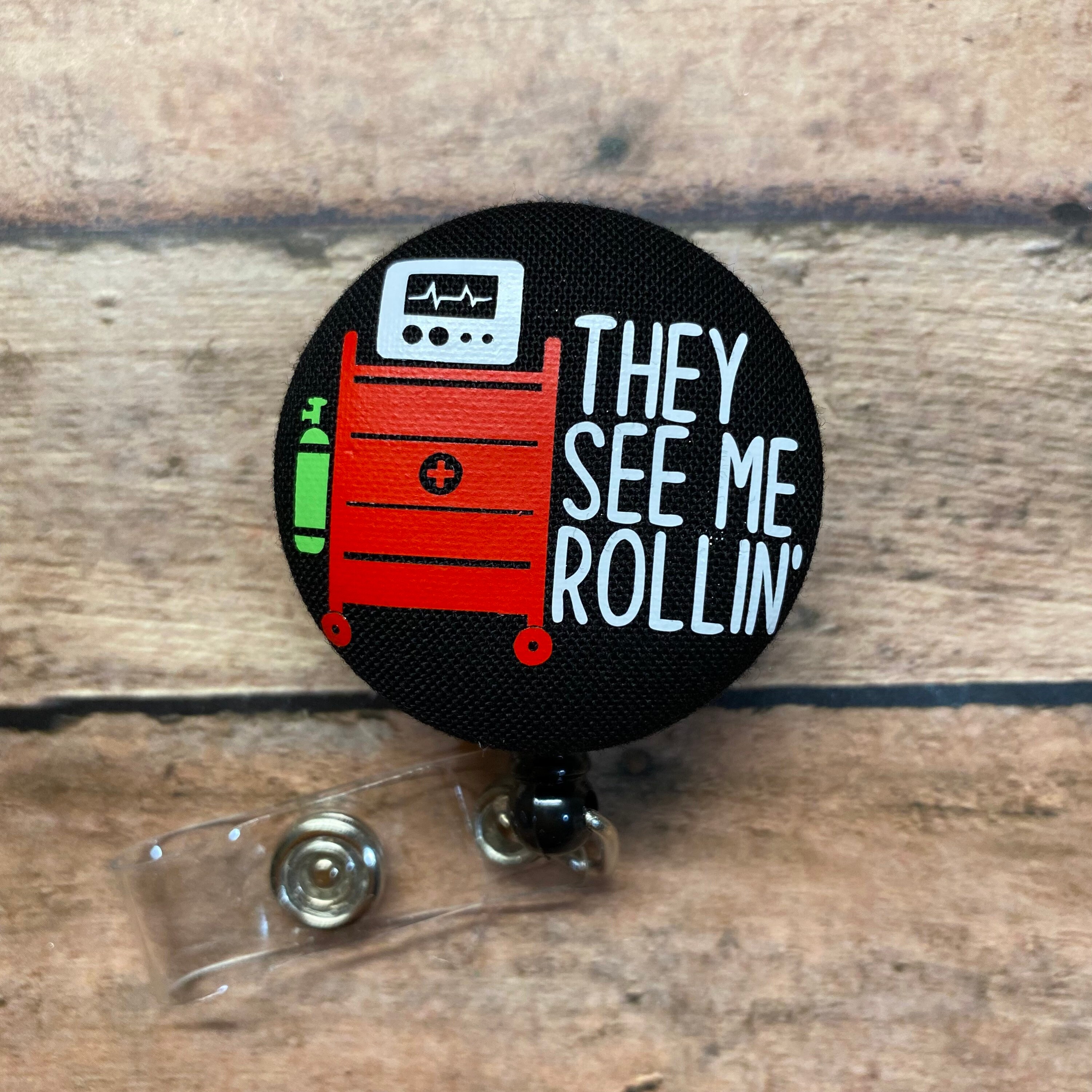 They See Me Rollin Badge Etsy