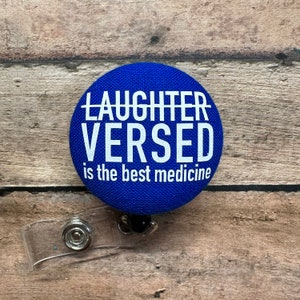 Versed Is The Best Medicine Badge