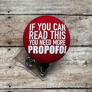 More Propofol Badge