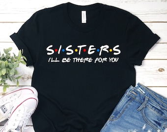 funny sister sayings t shirts