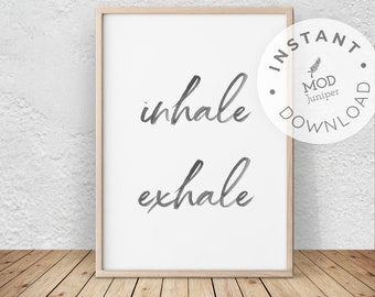 Inhale exhale printable - printable art for woman, printable typography wall art, watercolor print, printable quote