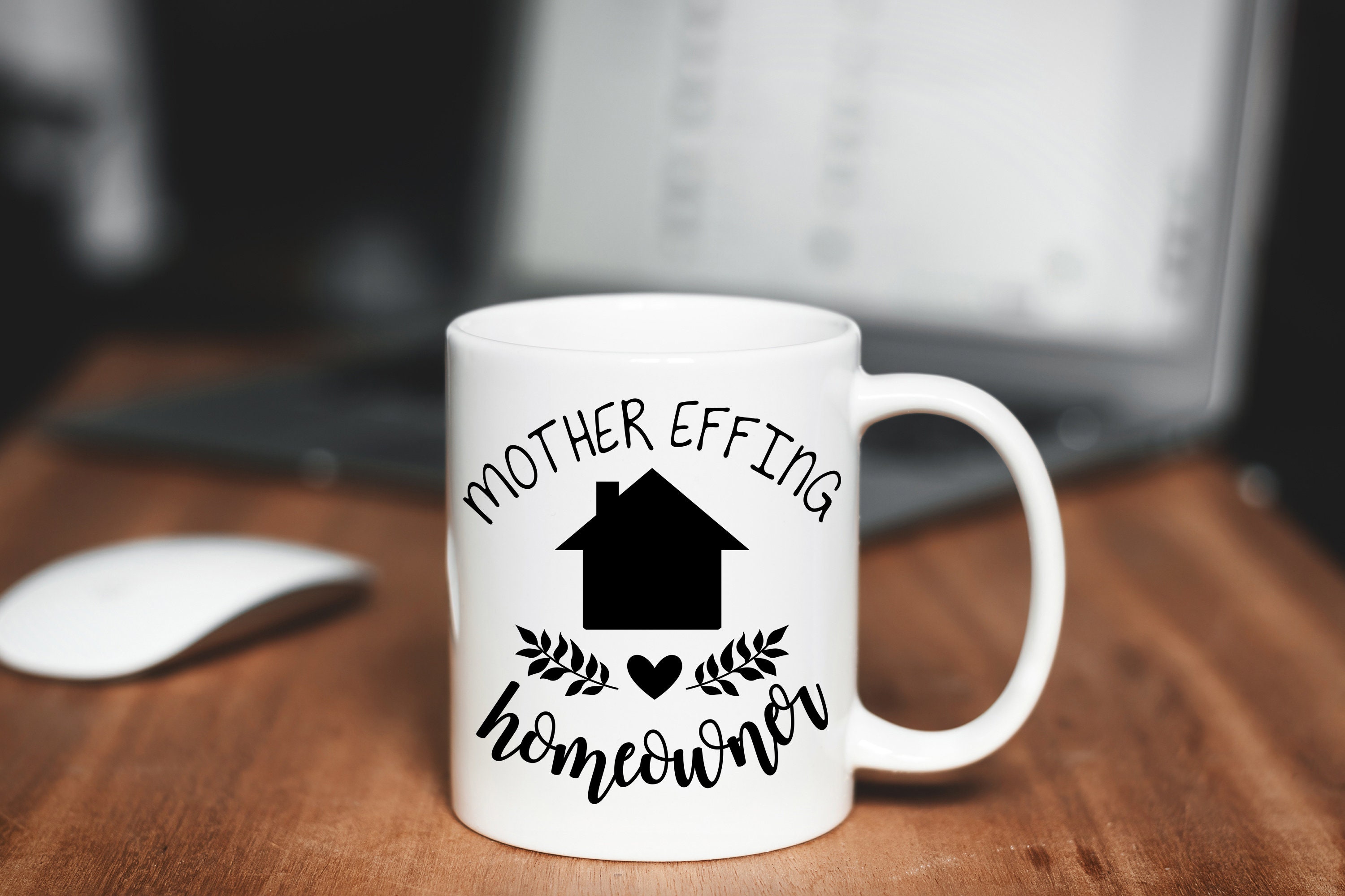 Free Free 258 Mother Effing Homeowner Svg SVG PNG EPS DXF File