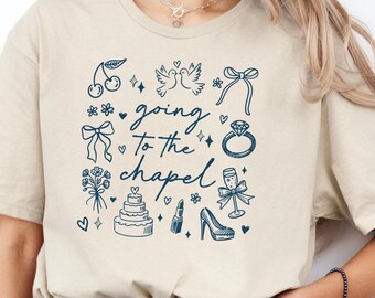 Bachelorette Party Shirt, Going to Chapel Bride T-Shirt, Wedding Bridal Apparel
