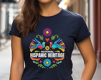 National Hispanic Heritage Shirt, Hispanic Heritage Month Shirt, Hispanic Heritage T-Shirt,  Latin America Graphic Tee, Latina Power Shirt