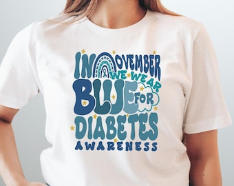 In November We Wear Blue Shirt, Diabetes Awareness Sweatshirt for Women, Blue Ribbon Tee, Diabetic Support Gift, Awareness Crewneck