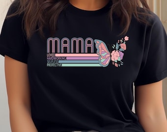 Retro Mama Butterfly Shirt, Loved Hardworking Protective Selfless Mom Shirt, Mothers Day Shirt, Mama Sweatshirt, Mom Life Tee, New Mom Gift