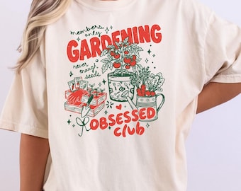 Gardening Obsessed Club Comfort Colors Shirt, Funny Garden T-shirt, Plant Lover Tee, Gift for Gardener, Cottagecore Shirts, Gardening Tshirt
