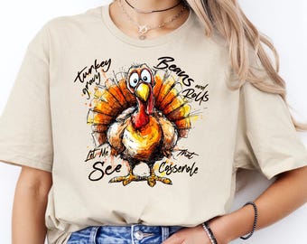 Turkey Gravy Beans and Rolls Shirt, Thanksgiving Tee, Let Me See That Casserole Sweatshirt, Funny Food Humor Gift for Women