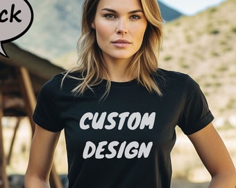 Custom Design Shirt, Custom Text T-Shirt,  Personalized Design Shirt, Personalized Shirt, Custom Unisex Shirts, Custom Printing Shirt