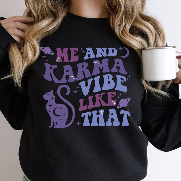 Me And Karma Vibe Like That Sweatshirt, Country Music Sweatshirt, Karma Hoodie, Concert Sweatshirt, Trendy Song Lyrics Hoodie, Gift for Fan