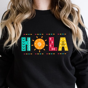 Hola Sweatshirt, Retro Hola Sweatshirt, Latina Sweatshirt, Spanish Shirt, Hola Hoodie, Latina Woman Sweatshirt, Gift for Latina, Hola Shirt