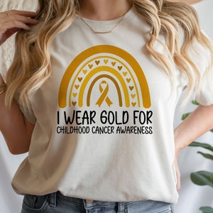 I Wear Gold For Childhood Cancer Awareness Shirt, Gold Cancer Ribbon T-Shirt, Pediatric Cancer Awareness Tee, Childhood Cancer Support Shirt