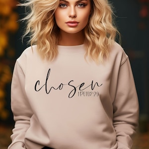 Chosen 1 Peter 2:9 Sweatshirt, Chosen Sweatshirt, Christian Hoodie For Women, Christian Apparel, Christian Clothing, Bible Verse Sweatshirt