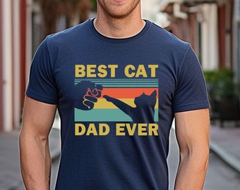 Best Cat Dad Ever Shirt, Cat Dad Shirt, Cat Lover Tee, Shirt for Dad, Father's Day Tee, Gift For Cat Dad, Best Cat Dad Shirt, Cat Daddy Tee