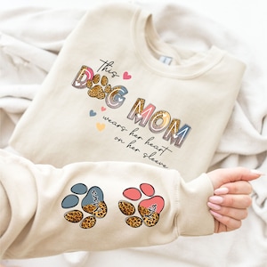 Custom Dog Mom Sweatshirt, This Dog Mom Wears Her Heart On Her Sleeve, Personalized Dog Name Sweatshirt, Dog Mama Sweatshirt, Dog Lover Gift