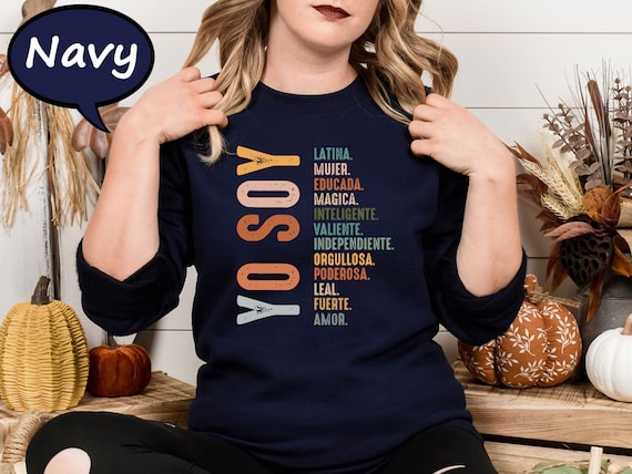 Yo Soy Sweatshirt, Mujer Latina Sweatshirt, Educada Magica Sweatshirt, Educated Latina Hoodie, Hispanic Heritage Month Sweatshirt