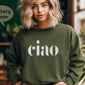 Ciao Sweatshirt, Ciao Bella Sweatshirt, Italy Travel Sweatshirt, Italian Hello Sweatshirt, Cute Couples Sweatshirts, Travel Sweatshirt image 3