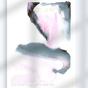May include: Abstract watercolor art print featuring soft pink and teal hues. The artwork includes gold text and the artist's signature. The print is titled "JOY NORTH" and includes the text "σ ⋃ ⊲ ⋀ ⋂ #26-001".