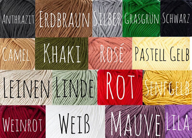 May include: A color chart of yarn samples with German names for each color. The colors include Anthrazit, Erdbraun, Silber, Grasgr&uuml;n, Schwarz, Camel, Khaki, Ros&eacute;, Pastell Gelb, Leinen, Linde, Rot, Weinrot, Wei&szlig;, Mauve, and Lila.