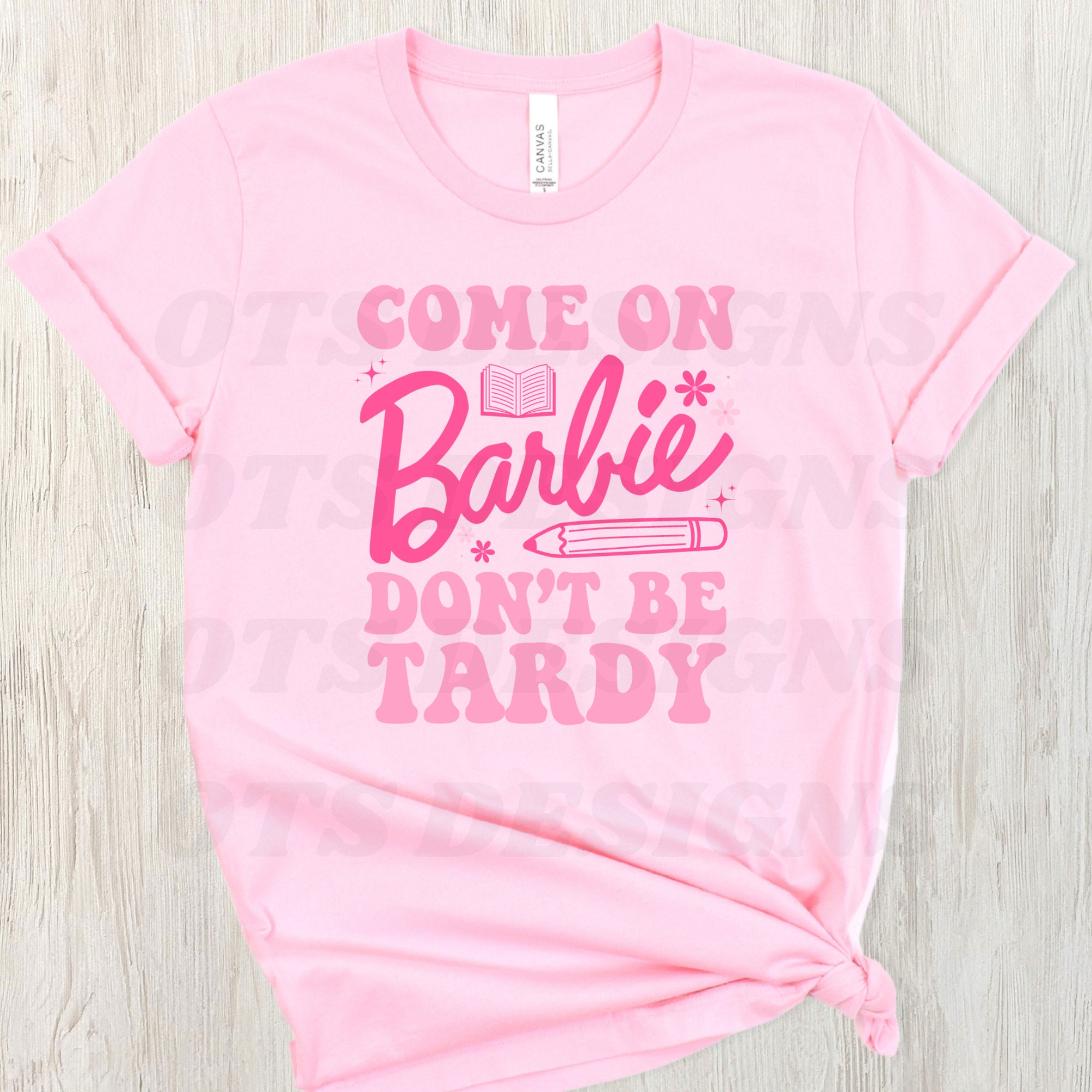 Barbie Teacher Png Svg Dont Be Tardy Come on Teacher Png - Etsy