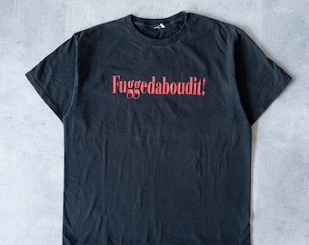 Vintage T-shirt met Fuggedaboudit-print uit de jaren 90 – oversized Y2K-humor