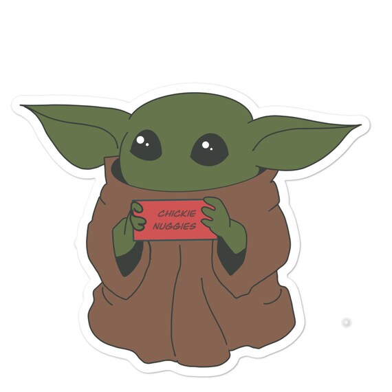Baby Yoda Chickie Nuggies Bubble-free stickers | Etsy