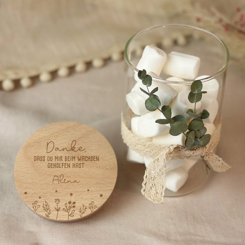 Vorratsglas zum verschenken mit individuell personalisiertem Deckel, Motiv "Danke, dass du mir beim Wachsen geholfen hast"