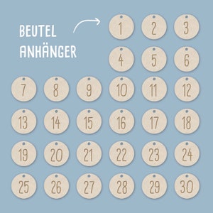 May include: Thirty beige round paper tags with brown numbers from 1 to 30. The tags are arranged in six rows of five tags each. The text "BEUTEL ANH&Auml;NGER" is at the top of the image.