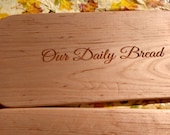 Our Daily Bread Board