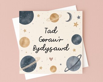 Sul y Tadau Hapus Card - Welsh Father's Day Card - Tad Gorau’r Bydysawd