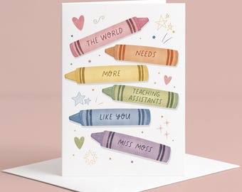 Personalised Teaching Assistant Thank You Card - The World Needs More Teaching Assistants Like You