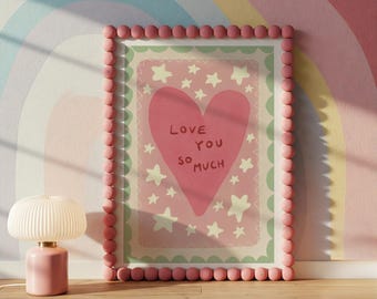 Love You So Much Heart Print: Pastel Wall Art