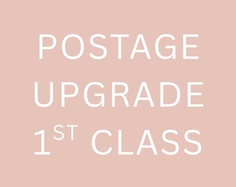 1ST CLASS POSTAGE UPGRADE