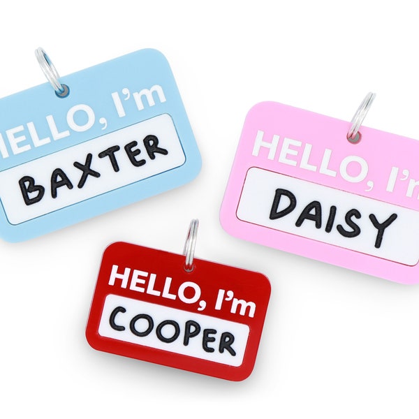 Custom Pet Tag for Dogs and Cats | Personalized Hello I'm Pet Tag | Hello I'm Dog Tag | Engraved Acrylic Dog Tag or Cat Tag | Name Badge