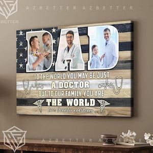 Personalized Doctor Dad Gift You Are The World Canvas Print Custom Photo & Names, Father&#39;s Day Wall Art for Medical Hero Decor
