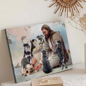 Canvas Schnauzers Peaceful Life Surround Jesus | Schnauzers Dog Lover Gift, Canvas wall art, Jesus with Dog, Schnauzers Lover Gift