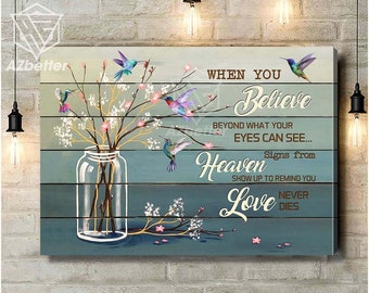 Canvas Hummingbird, Believe Beyond What Your Eyes Can See, Signs From Heaven, Loving Memory, Condolence Gift, Memorial Wall Decor